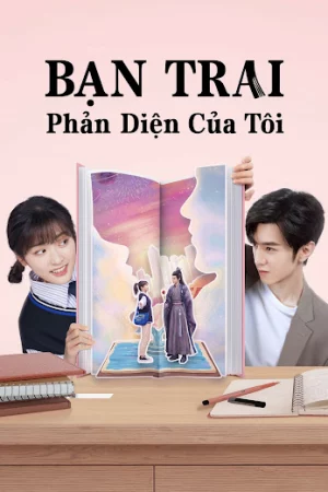 Bạn Trai Phản Diện Của Tôi