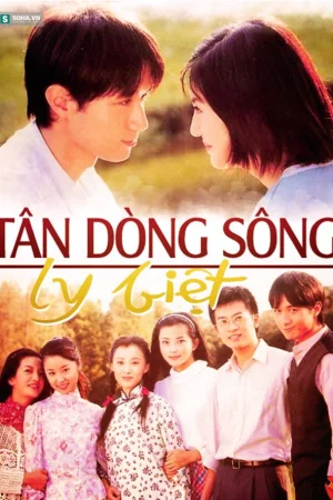 Tân Dòng Sông Ly Biệt